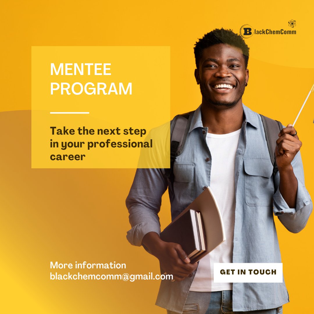 We can help connect you with the appropriate mentor, ensuring your seat at the table with chemistry and chemical science professionals who are shapping our future. Drop us an email today: blackchemcomm@gmail.com

______
 #Mentorship #Chemistry #ChemicalScience  #BlackChemComm