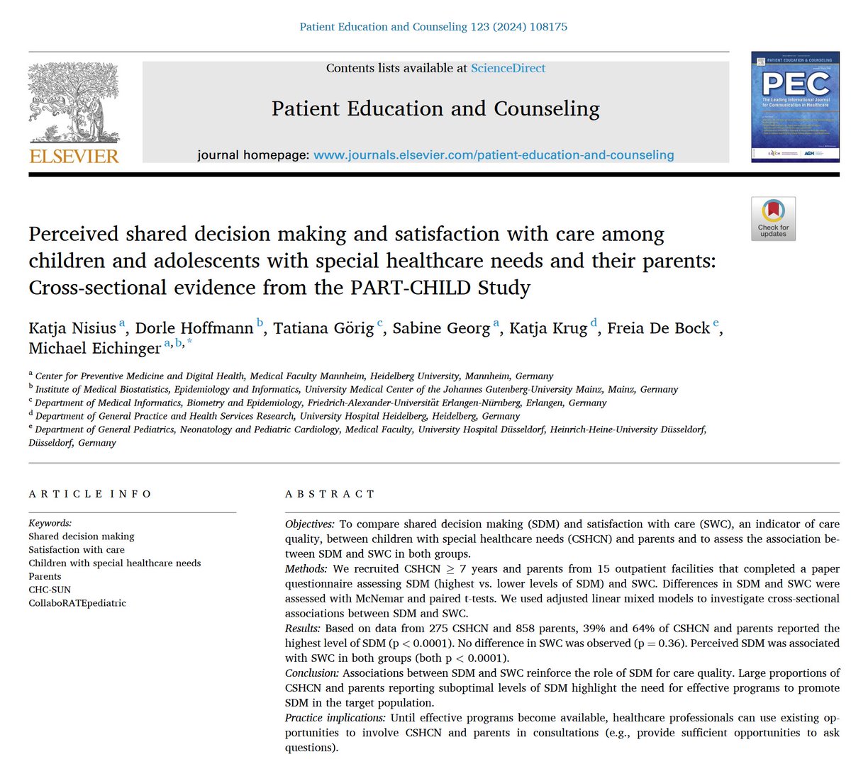 New paper by @Katja227 @eichinger_m @ProfFreiaDeBock @goeri_t et al: Perceived shared decision making & satisfaction with care among children & adolescents with special healthcare needs & their parents: Cross-sectional evidence from the PART-CHILD Study doi.org/10.1016/j.pec.…