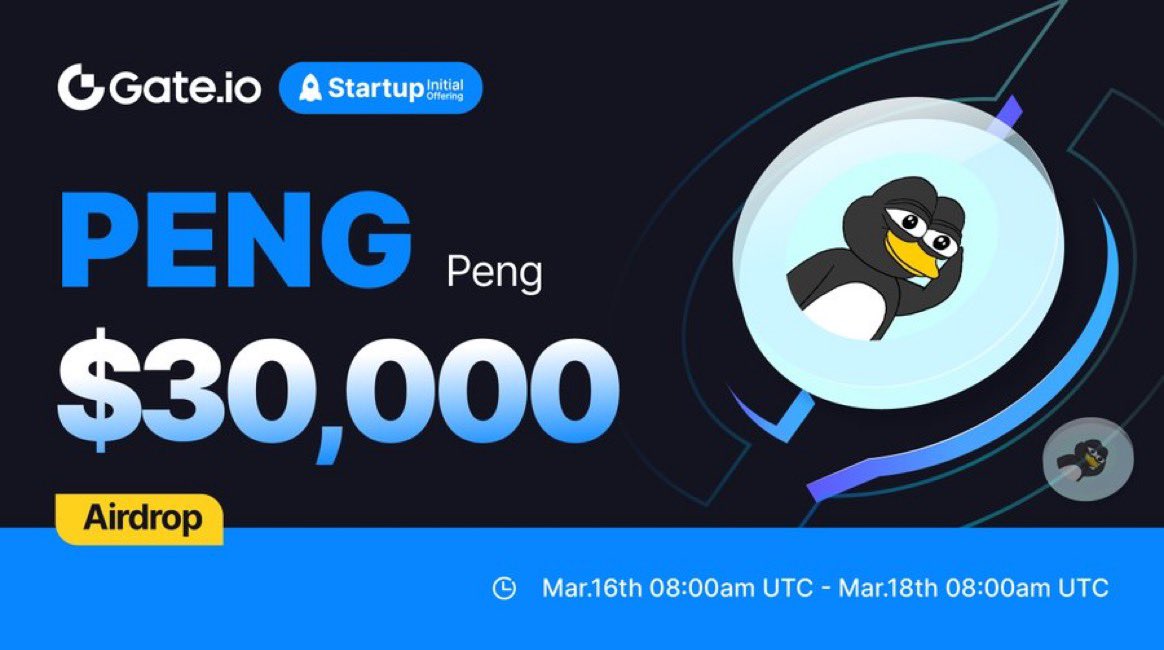 Gate.io #startup Free Offering: $PENG @pengonsolana 🗓️ Subscription: 08:00 AM on March 16th - 08:00 AM on March 18th (UTC), 2024 ⏰Trading time: 12:00 PM on March 18th (UTC), 2024 Claim NOW: gate.io/startup/1264 Details: gate.io/article/35105…