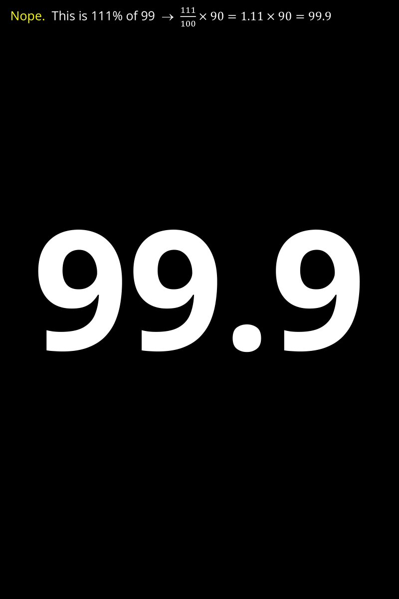 MathsEdIdeas's tweet photo. What is 110% of 90?
Look at the four options and go with your instinct. Tap on the image with the answer you think is correct to see if it is, or to understand why if it's not.
#mathsmistakes https://t.co/PRh0KPHfDa