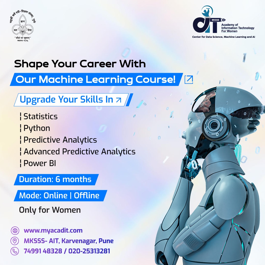 Elevate your career with our comprehensive Machine Learning Course! 📈 Dive into Statistics, Python, and Advanced Predictive Analytics.

#MKSSS #AIT #artificialintelligence #womenempowerment #education #machinelearningtools #machinelearningcourse #futuretechnology #datascience