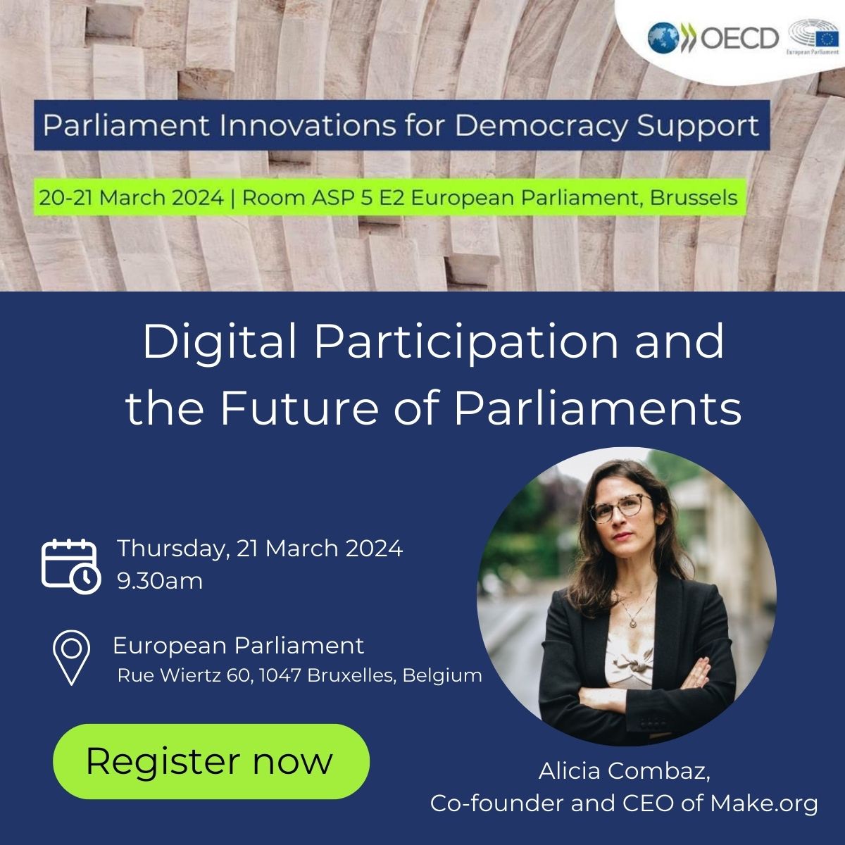 📢 Exciting news! On March 21, @AliciaCombaz, co-founder and CEO of Make.org, will join the 'Parliament Innovations for #Democracy Support' conference co-organized by the @Europarl_EN & @OECDgov. #DelibWave #EUelections2024