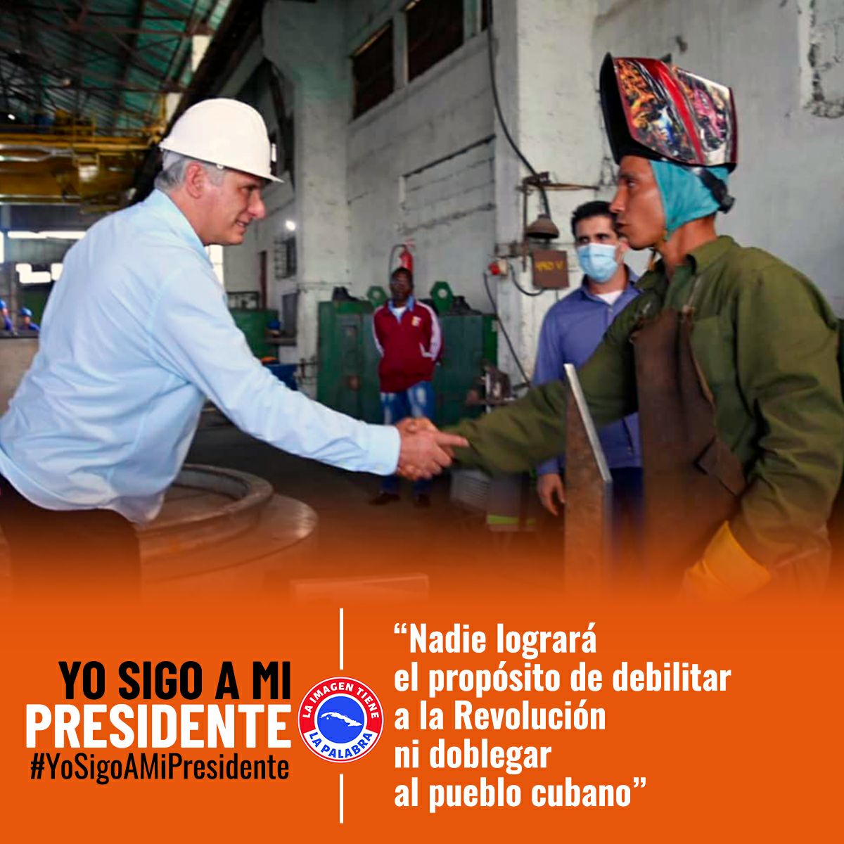 Apoyo a nuestro presidente Díaz Canel Bermúdez
#YoSigoAMiPresidente