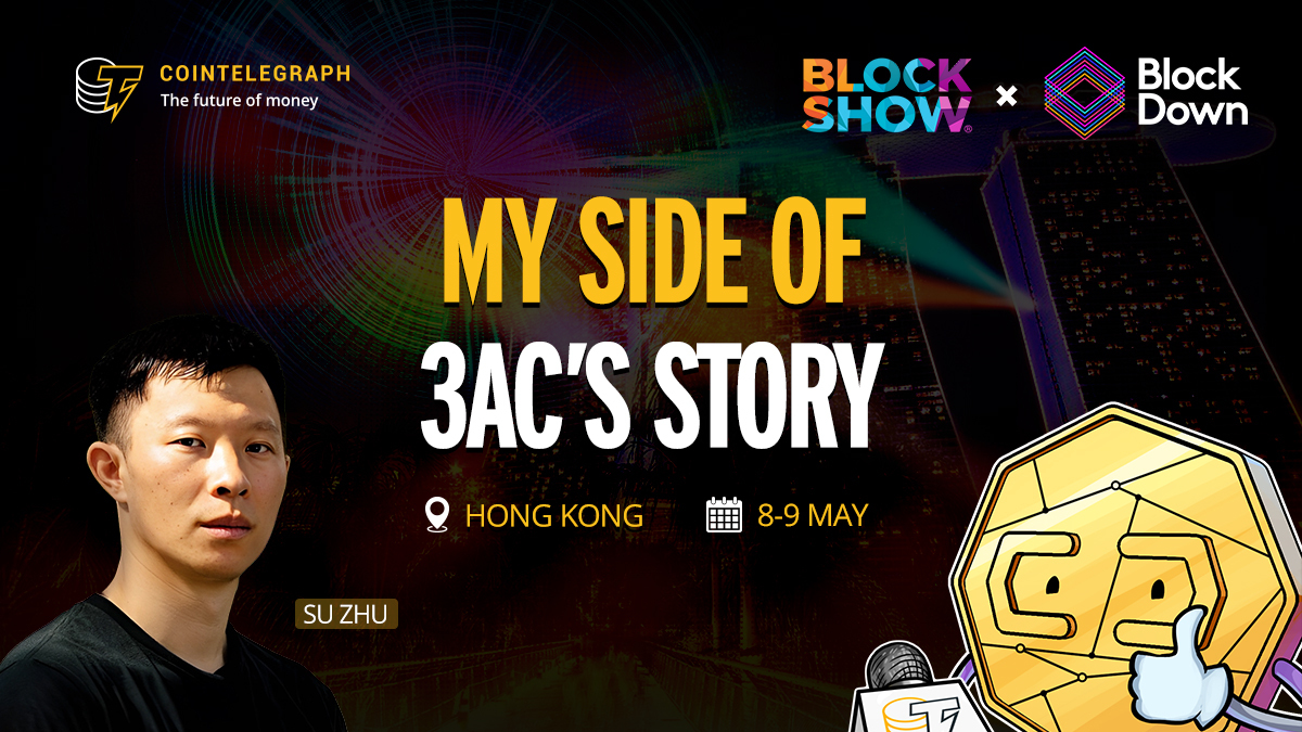 Cointelegraph (@cointelegraph) on Twitter photo โก๏ธ Exclusive: Come and listen to <a href="/zhusu/">Zhu Su</a> share his side of the well-known Three Arrows Capital story IRL for the first time.
๐จ Make sure youโre at <a href="/BlockShowcom/">BlockShow by Cointelegraph ๐</a> x <a href="/BlockDownConf/">BlockDown Festival</a>, May 8-9, Hong Kong. โก๏ธ Exclusive: Come and listen to <a href="/zhusu/">Zhu Su</a> share his side of the well-known Three Arrows Capital story IRL for the first time.
๐จ Make sure youโre at <a href="/BlockShowcom/">BlockShow by Cointelegraph ๐</a> x <a href="/BlockDownConf/">BlockDown Festival</a>, May 8-9, Hong Kong.