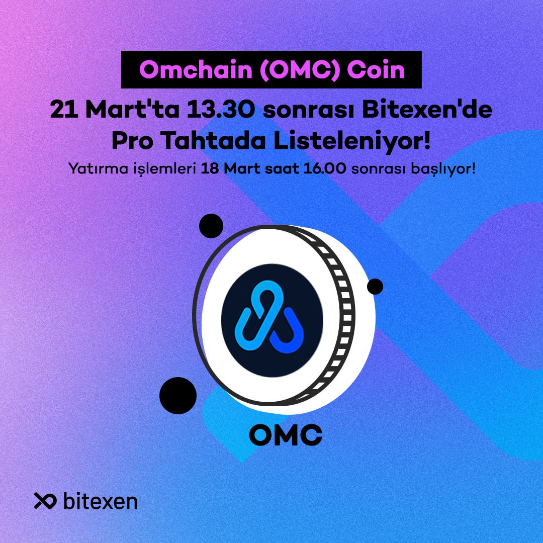 Omchain (OMC) Coin 21 Mart'ta 13.30 sonrası Bitexen'de Pro Tahtada Listeleniyor!

Yatırma işlemleri 18 Mart saat 16.00 sonrası başlıyor!

Detaylar için linke tıklayın. ⬇️
destek.bitexen.com/portal/tr/kb/a…