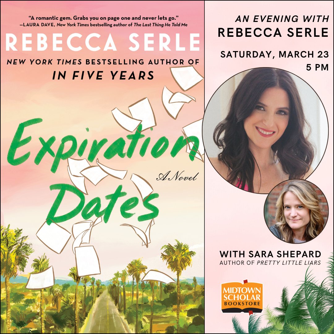 This Saturday at 5pm! Join @RebeccaSerle + @sarabooks in Harrisburg for a conversation + signing on Serle's new novel, 'Expiration Dates,' out this week from @AtriaBooks. This event is free and open to the public. Details here: midtownscholar.com/calendar/2024/…