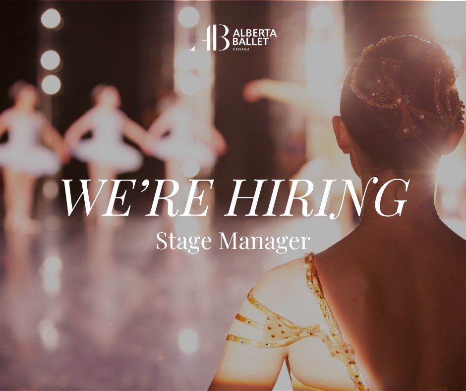 WE'RE HIRING || Stage Manager 

Join Alberta Ballet's artistic team for the 2024-25 season! 

Learn more -&gt; bit.ly/3Pphm97