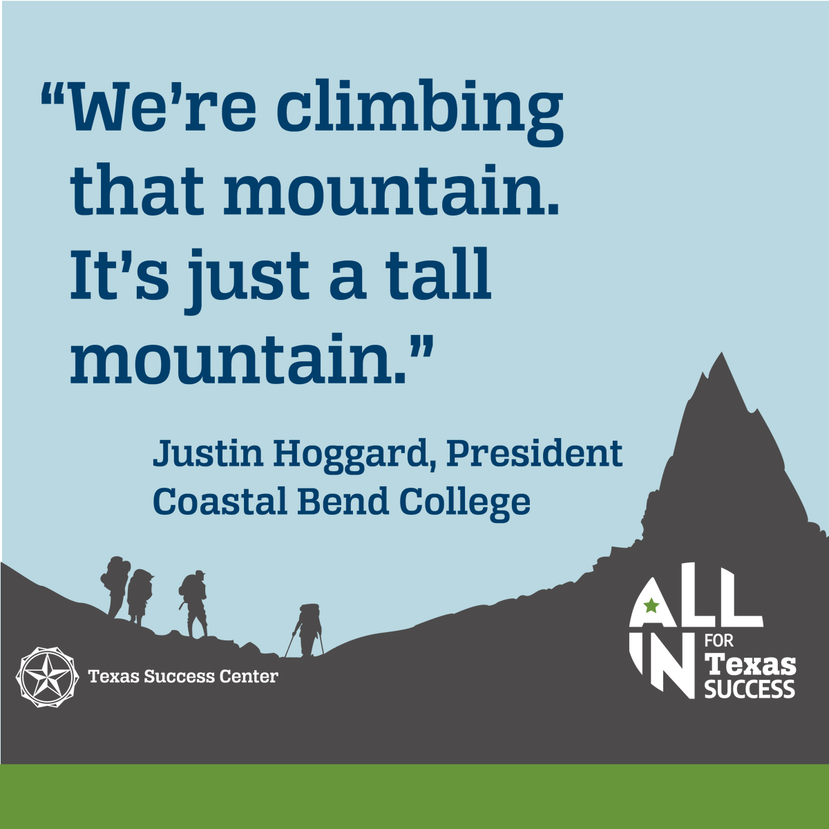 “We’re climbing that mountain. It’s just a tall mountain.” – Justin Hoggard

Read the full Coastal Bend College Profile to learn how President, Justin Hoggard is leading college transformation: rb.gy/yszmmd

#AllinforTexasSuccess #AllinforTXSuccess #StudentSuccess
