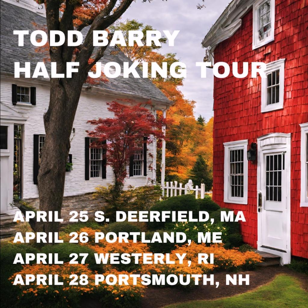 Amazing graphic I made to promote upcoming New England tour dates. toddbarry.com/shows