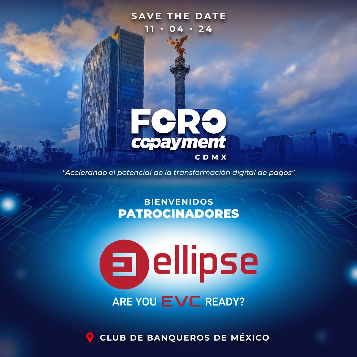 ¡Le damos la bienvenida a Ellipse inc como patrocinador del FORO COPAYMENT CDMX! 📆 11 de Abril, 2024 📍 Club de Banqueros de México ➡️ Regístrate: foro.copayment.com.mx/#/signup #forocopaymentcdmx