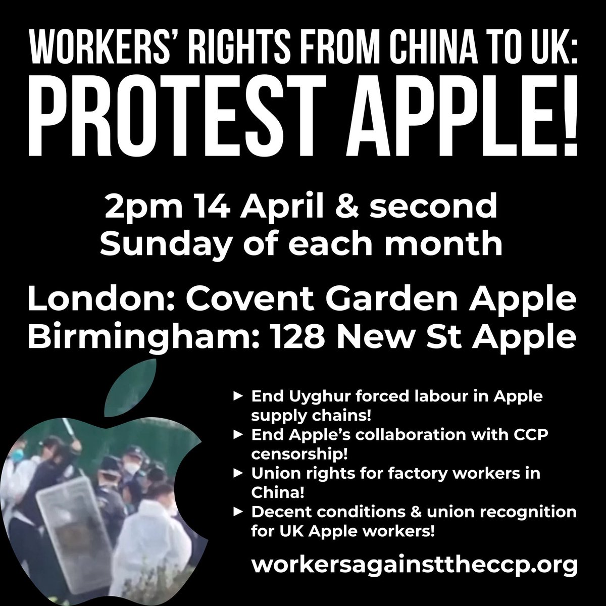 📢Workers’ rights from China to UK: protest Apple! 🗓️2pm second Sunday MONTHLY 📍London: Apple, Covent Garden 📍Birmingham: Apple, 128 New St ► Free unions & end Uyghur forced labour in 🇨🇳 factories! ► Union recognition & decent work conditions in 🇬🇧! ► Stop censorship!