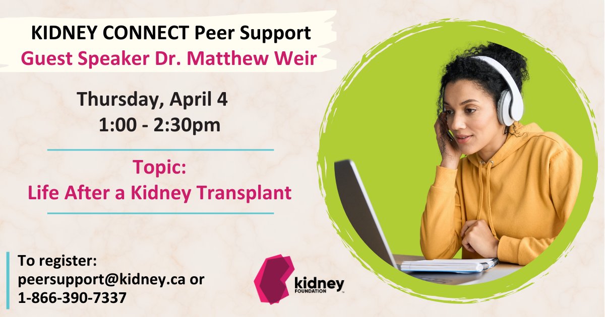 Are you on the transplant waiting list, or have you been recently transplanted? You will want to join us on April 4 for this informative session with guest speaker Dr. Matthew Weir from London Health Sciences Centre. Register today!