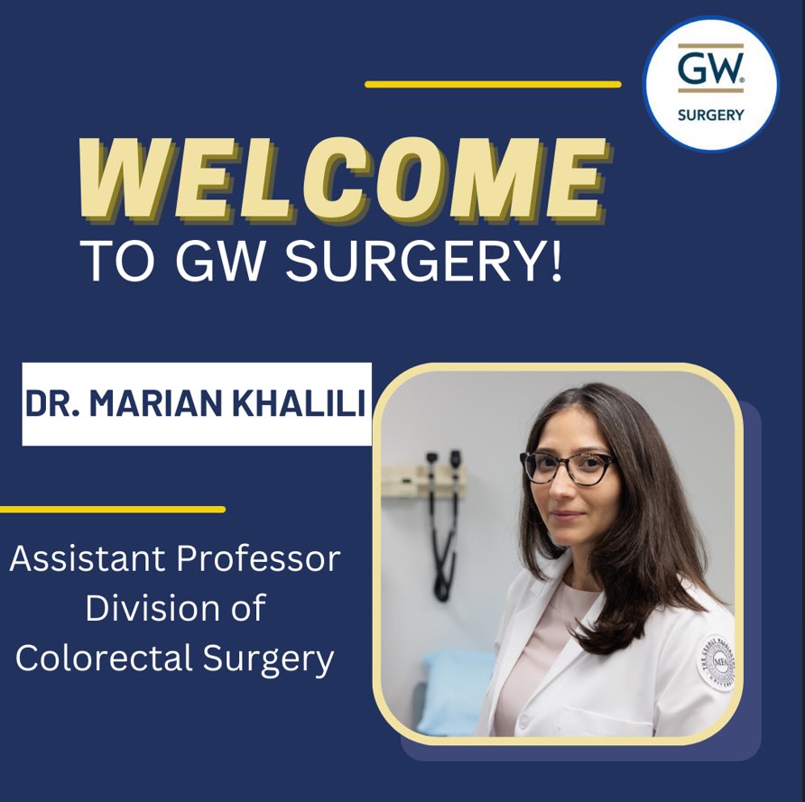 A big welcome to Dr. Khalili who is joining our amazing colorectal team! She specializes in the minimally invasive and robotic treatment of colon and rectal diseases. We are so happy to welcome her to the GW family!
