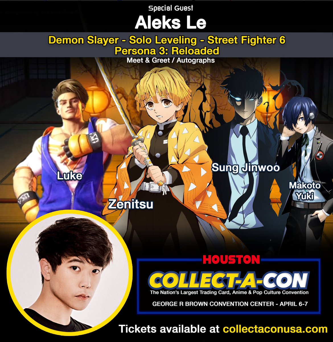 Aleks Le @AleksLeVO will be a featured guest at Collect-A-Con Houston. Aleks Le is known for voicing Zenitsu in Demon Slayer as well as roles in Solo Leveling, SF6, and Personal 3. Meeting fans both Saturday and Sunday. #DemonSlayer #zenitsu #houston #collectacon #anime