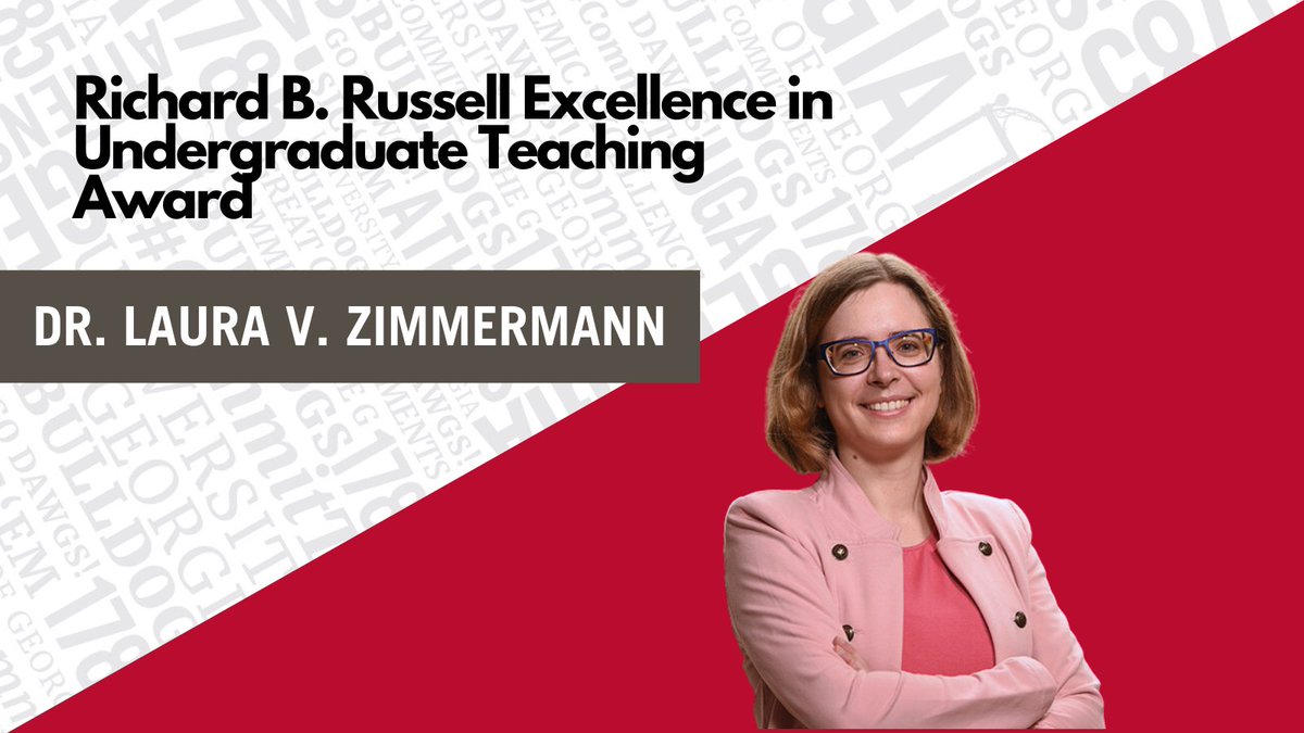 Congratulations to Dr. Laura Zimmermann, associate professor of International Affairs, on being honored with the Richard B. Russell Excellence in Undergraduate Teaching Award, the university’s highest early career teaching honor for outstanding and innovative instruction.