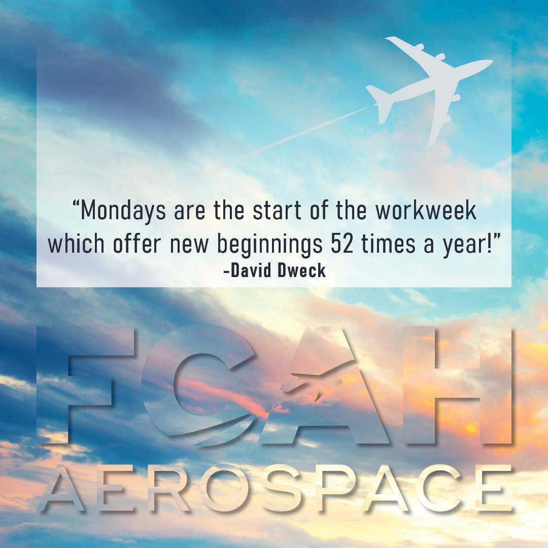 Your #MondayMotivation from #FCAHAerospace. Explore our website: hubs.ly/Q02pQqn70 #Goodvibes #AviationDaily #AviationIndustry #successquotes #motivationquotes #positivevibes