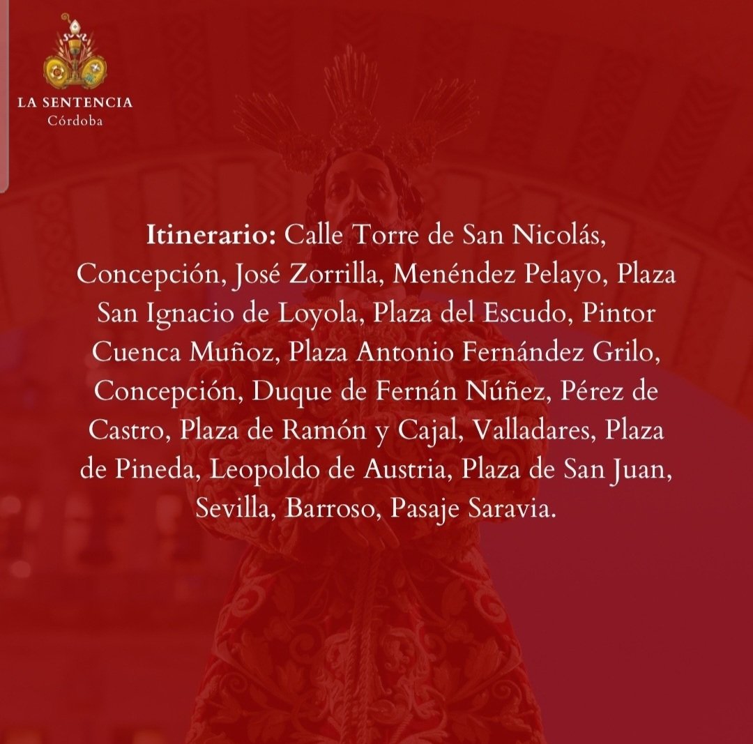 📌 Hoy Lunes de Pasión tendrá lugar tras la misa de 20.00H el Traslado de los Sagrados Titulares de la Hermandad de la Sentencia a su Casa Hermandad con el siguiente recorrido