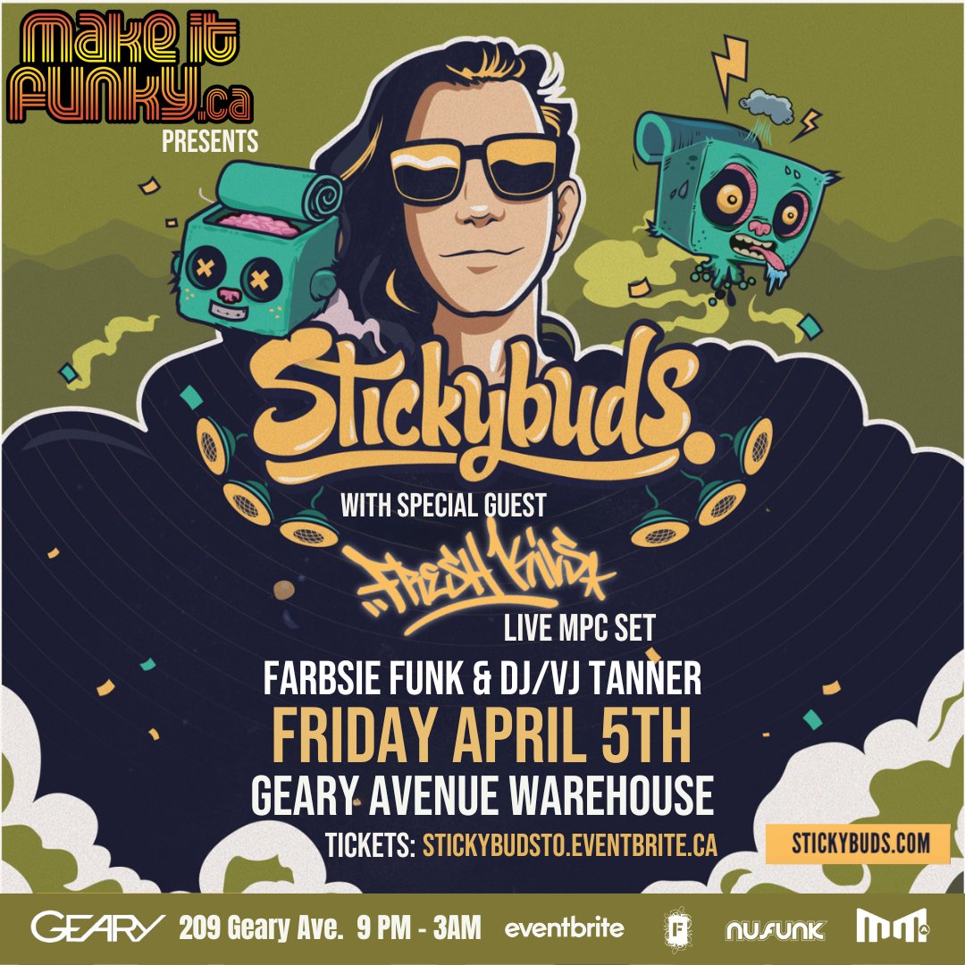 nufunk's tweet photo. 🔥West Coast #Bass & #DnB producer #Stickybuds returns to #Toronto on Friday, April 5th at 209 Geary Ave Warehouse space as a part of #MakeitFunky's Beats Breaks and Bass Series with special guest @Freshkils (Live MPC set) + @Farbsie & @DJTanner1998
Tix👉 https://t.co/BrHnCCdQEE https://t.co/2RZBLvgXNn