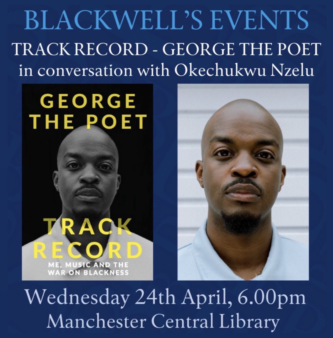 Just over one month until we welcome @GeorgeThePoet to Manchester for the launch of his groundbreaking new memoir TRACK RECORD: ME, MUSIC AND THE WAR ON BLACKNESS. George will be in conversation with @NzeluWrites. Tickets start from £8 and are available via the link below.