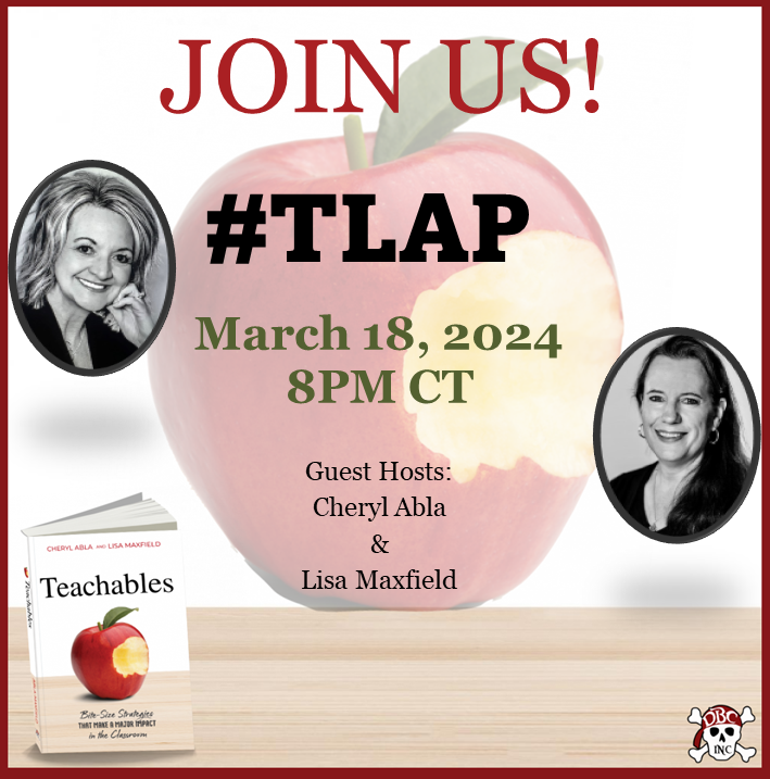 leemaxfield29's tweet image. TONIGHT is #tlap!
Join guest hosts #Teachables authors, @cherylabla &amp;amp; @leemaxfield29.
See you at 8pm Central!
@dbc_inc @burgessdave @TaraMartinEDU #learnlap #leadlap #education #Teachers