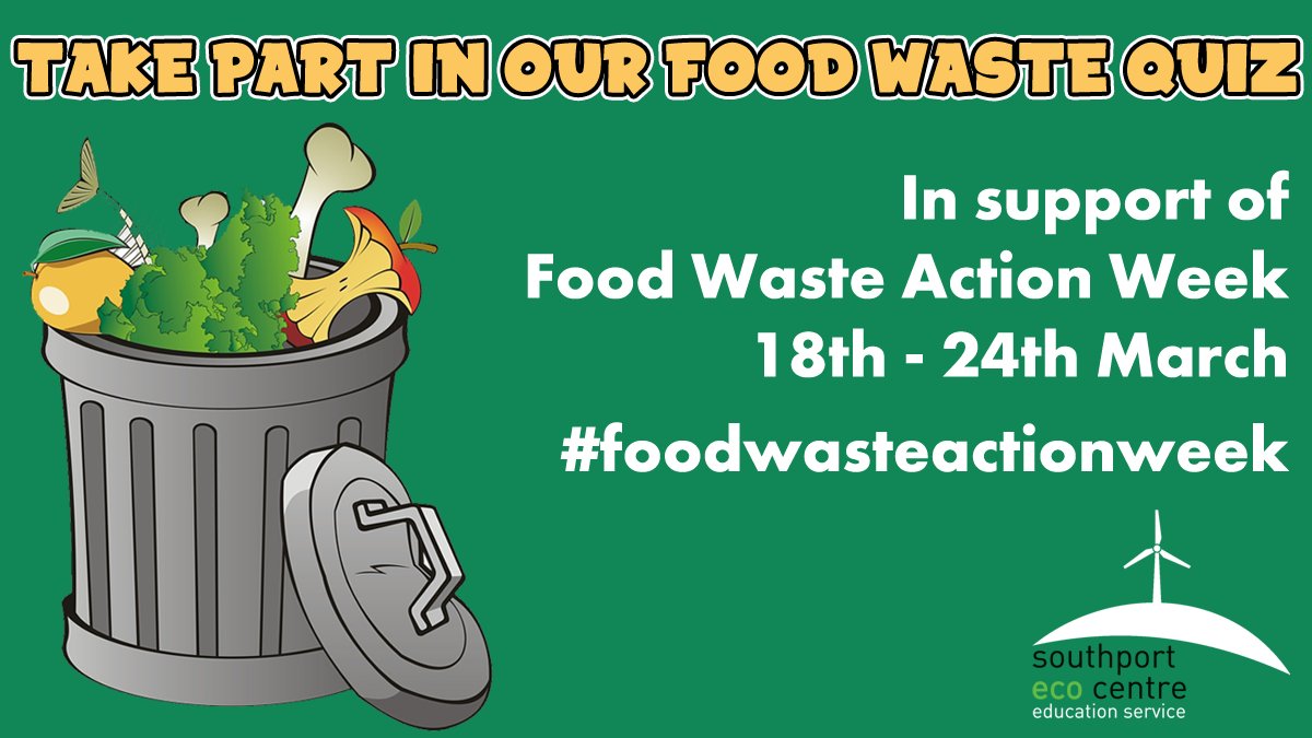 We're supported #FoodWasteActionWeek and promoting it throughout our education visit programme. Download a fun quiz for your class or assembly @ southportecocentre.com/resources.