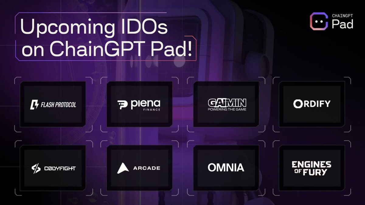 ChainGPT_Pad's tweet photo. 🤩 Get ready for the upcoming IDOs on ChainGPT Pad: 

✨ @omnia_protocol 
✨ @EnginesOfFury  
✨ @flashprotocol
✨ @PlenaFinance
✨ @GaiminIo 
✨ @OrdifyWorld
✨ @codyfight 
✨ @arcade2earn 

Stay tuned for more 🔔https://t.co/8fi41QJOg5 https://t.co/NzMuFESHXz