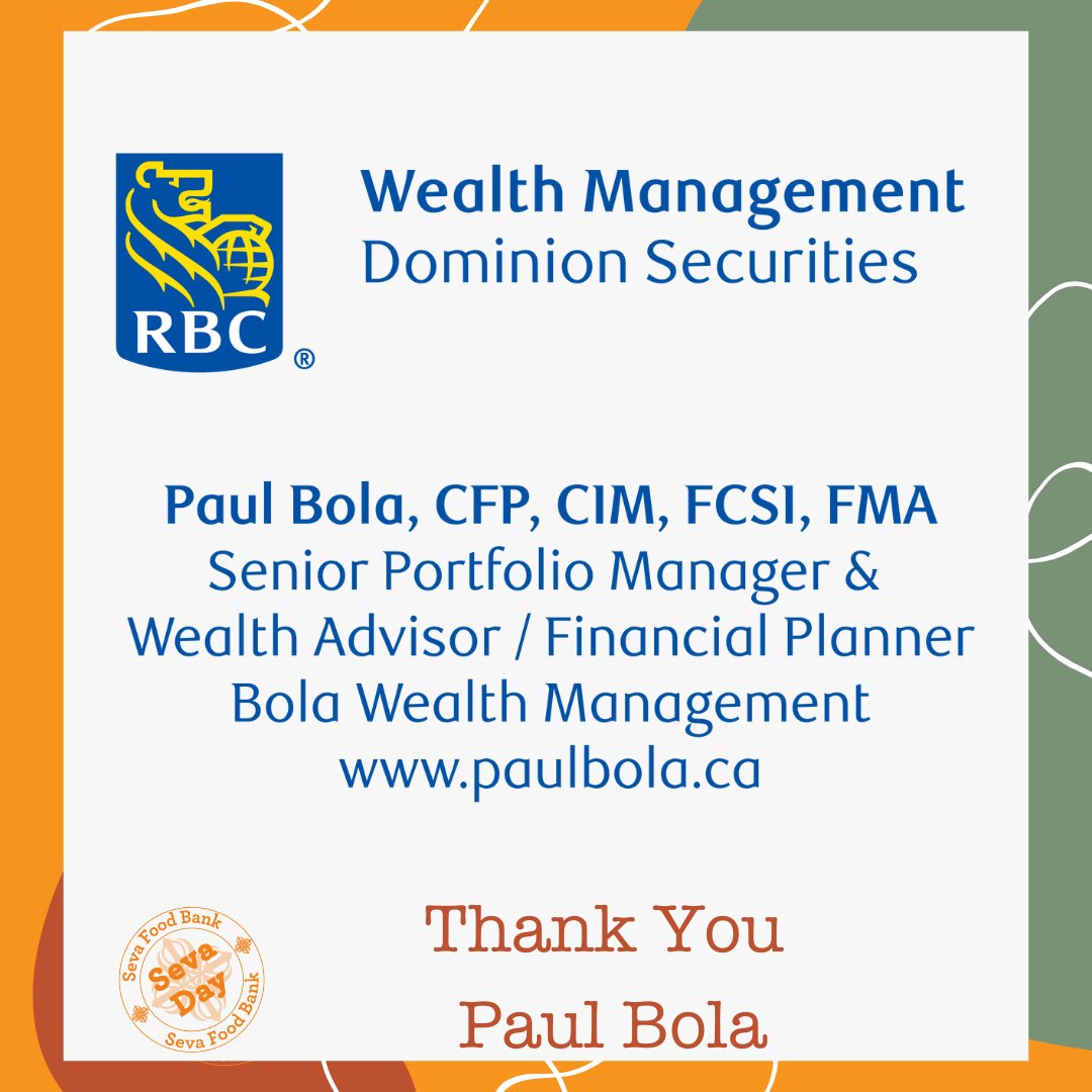 Today’s Seva Day is sponsored by Paul Bola, CFP, CIM, FCSI, FMA, Senior Portfolio Manager & Wealth Advisor/Financial Planner. To sign up for your Seva Day, email sevadays@sevafoodbank.com