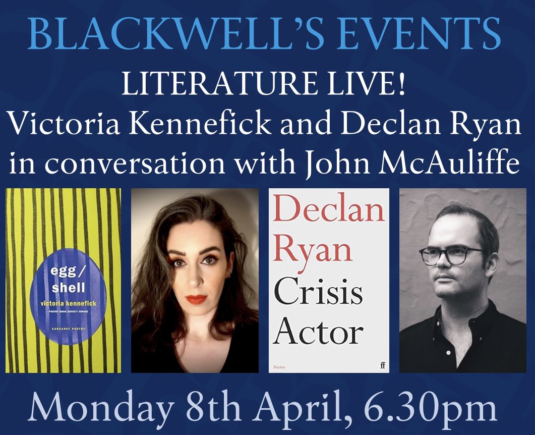 🎫 NEW EVENT! 🎫 We're delighted to be working with @newwritingMCR to host @VKennefick and Declan Ryan as part of their Literature Live series. Victoria and Declan will be reading from and talking about their new poetry collections EGG/SHELL and CRISIS ACTOR. 🎫👇🏻