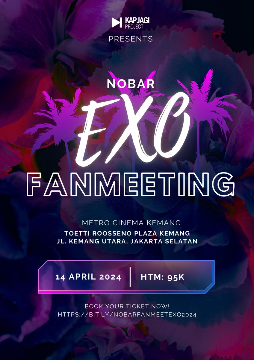 KapjagiProject's tweet photo. ⋆ ˚｡⋆୨୧˚ NOBAR EXO FANMEET 2024 　˚୨୧⋆｡˚ ⋆

📆 Minggu, 14 April 2024
⏰ 16.30 - End
📍 Metro Cinema Kemang, Jakarta Selatan 
💰 95k

RSVP : 🔗 https://t.co/xbL9HrHS8A

BOOK YOUR TICKET NOW! https://t.co/iZKfJlErur