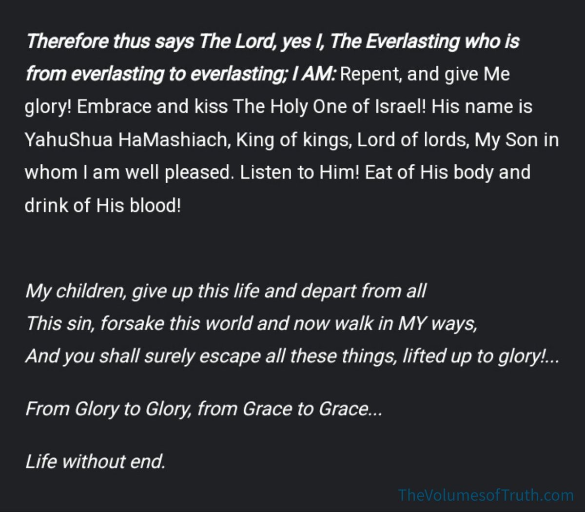 📖 Excerpt from: thevolumesoftruth.com/A_Day_of_Thick…

#thussaysthelord #Everlasting #IAM #repent #glory #embrace #kiss #TheHolyOneofIsrael #YahuShua #HaMashiach #Jesus #TheChrist #TheMessiah #kingofkings #lordoflords #SonofGod #life #depart #sin #forsake #world #escape #rapture #grace