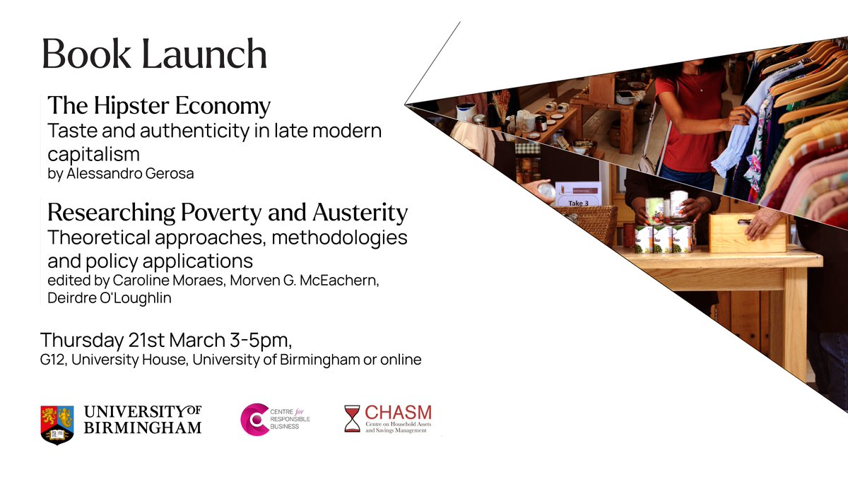 How do we exist in a modern world shaped by both austerity and authenticity? Don’t miss the launch of two new books this Thursday, 21st March. Hear from the authors at the launch with a panel discussion and Q&A. Register ⬇️ birmingham.ac.uk/schools/busine…