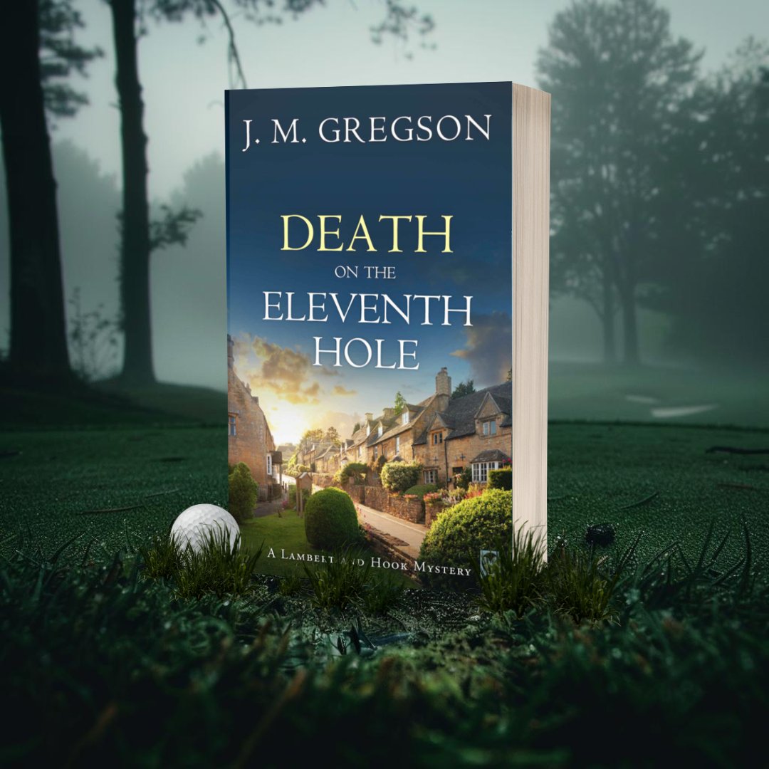 Detectives Lambert and Hook uncover dark secrets in idyllic Oldford after a troubled woman is found dead on the golf course . . . ⛳ DEATH ON THE ELEVENTH HOLE by J.M. Gregson is OUT NOW for £0.99 | $0.99: