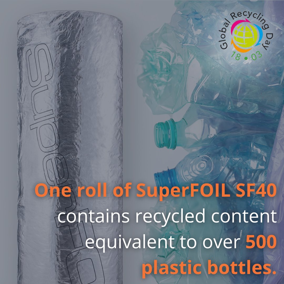 Here at SuperFOIL, we are proud to deliver high-performance &amp; quality products, whilst prioritising environmental sustainability! Just one roll of SuperFOIL SF40 contains recycled content equivalent to over 500 plastic bottles😮 #GlobalRecyclingDay♻️

bit.ly/3XsbTBj