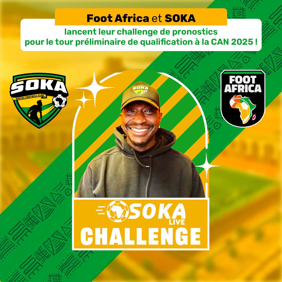 Avec <a href="/SOKAClub/">SOKA Club</a> on lance un nouveau challenge de pronostics en partenariat avec <a href="/FootAfrica_Fr/">Foot Africa</a> , le média digital football de référence en Afrique. 
A l’occasion du tour préliminaire de la CAN 2025 qui se déroule du 20 au 26 Mars ⚽️ (1/3)