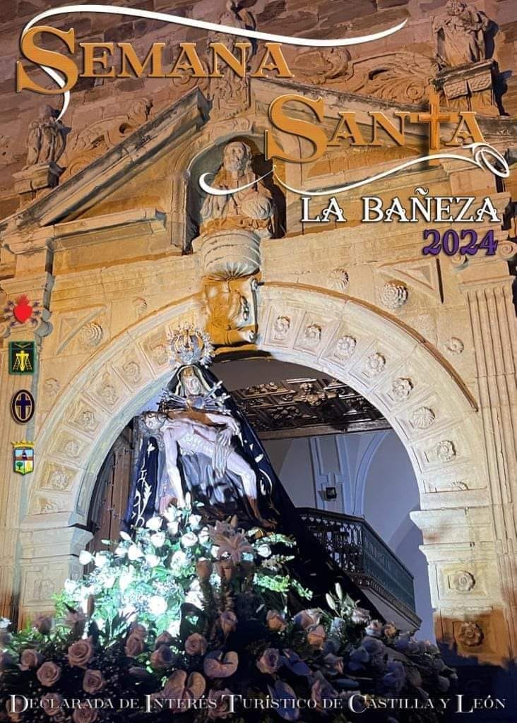 Semana Santa en La Bañeza 2024.
Interés Turístico de Castilla y León.