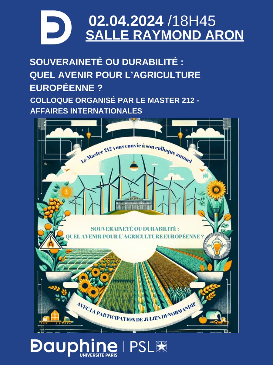 Dauphine212's tweet photo. [COLLOQUE 2024]  

Le Master 212 a le plaisir de vous convier à son colloque annuel, le 2 avril à 18H45 à Dauphine.
Nous avons l'honneur de compter @J_Denormandie, ancien ministre de l'Agriculture  comme premier invité !

Ouvert à tous ! 
Inscription :  
https://t.co/rxIEuMs2w2 https://t.co/Ir7Netm0uq