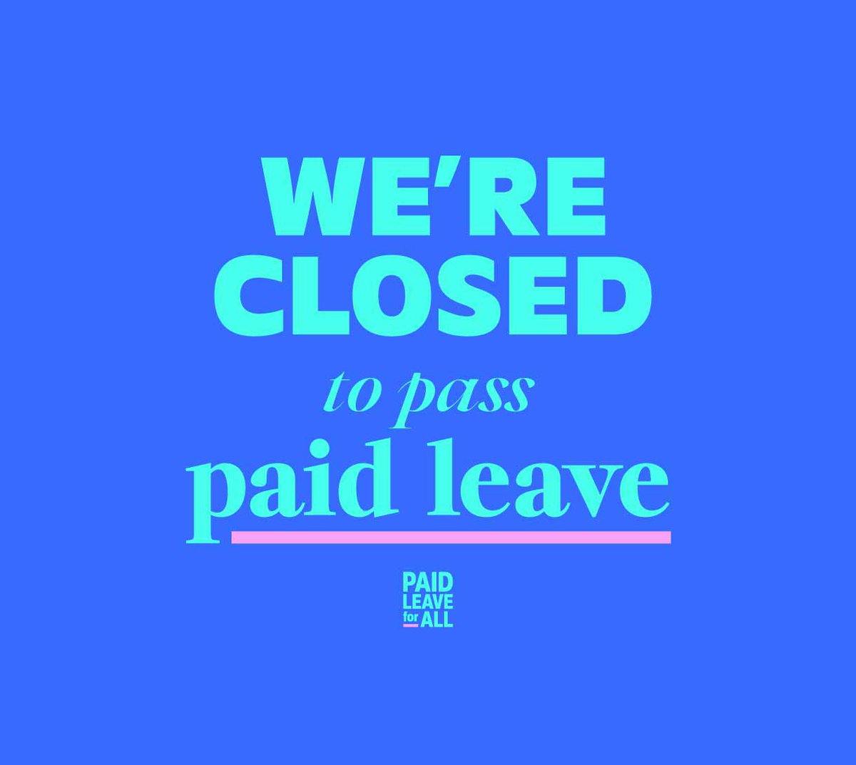 Today we join @PaidLeaveforAll and over 60 businesses in closing our doors to send a message to Congress: It’s time to pass paid leave. Join us and add fire to the movement by signing the petition at glamour.com/paidleaveforall IHO Women’s History Month. #ClosedForPaidLeave