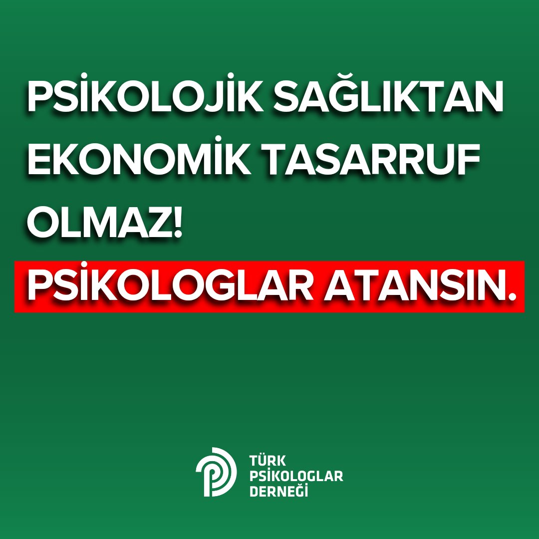 'PSİKOLOJİK SAĞLIKTAN EKONOMİK TASARRUF OLMAZ! PSİKOLOGLAR ATANSIN!' @RTErdogan @tcbestepe @memetsimsek @drfahrettinkoca @drummugulsen @MahinurOzdemir