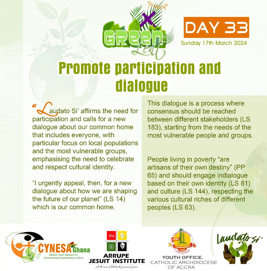 “Laudato Si’ affirms the need for participation & calls for a new dialogue about our common home that includes everyone, with particular focus on local populations and the most vulnerable groups, emphasising the need to celebrate and respect cultural identity. #greenlent