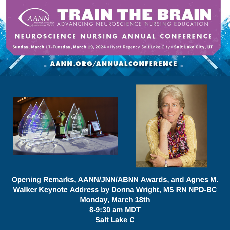 NeuroNursesAANN's tweet photo. Join us in Salt Lake C to hear Opening Remarks from your AANN President Mona Stecker, the presentation of the AANN, JNN, and ABNN awards, followed by the Keynote Address from Donna Wright, MS RN NPD-BC. #AANN24 https://t.co/U87hRaXoUR