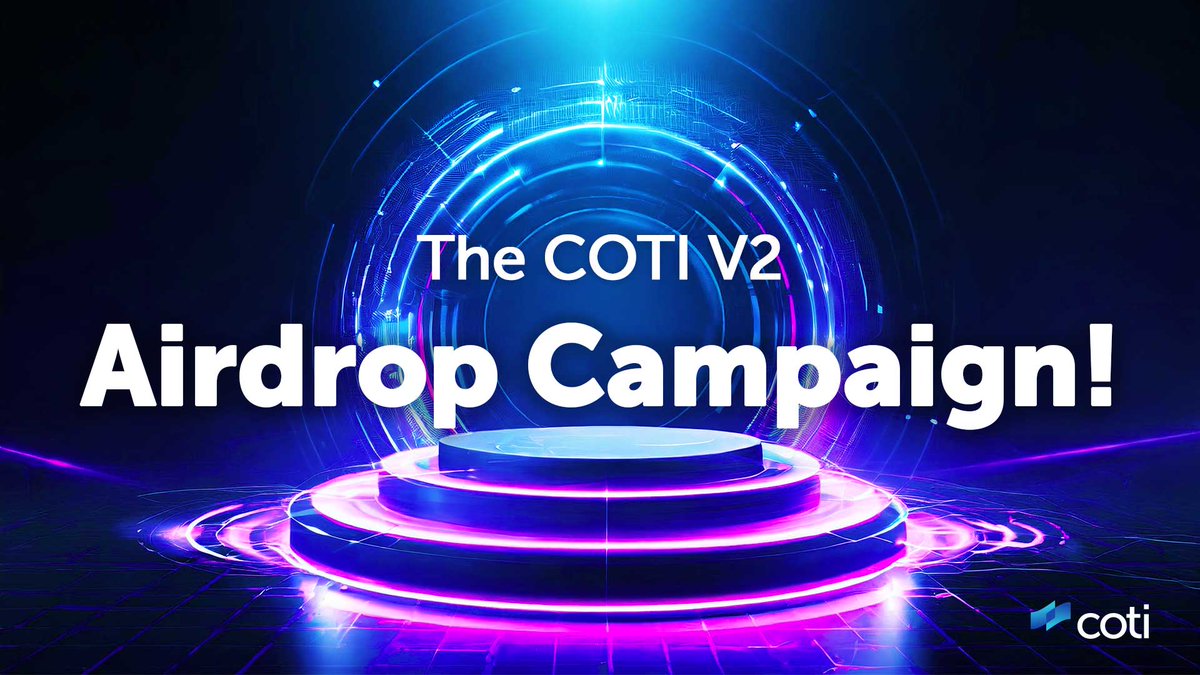 We’re thrilled to announce the #COTIV2 Airdrop Campaign where we will distribute up to 40M $COTI V2 tokens currently valued at ~8M$. 💫

Read the ANN : medium.com/@cotinetwork/t…  or dive into this 🧵 to learn everything you need to know about our biggest giveaway yet! 🥳

1/5