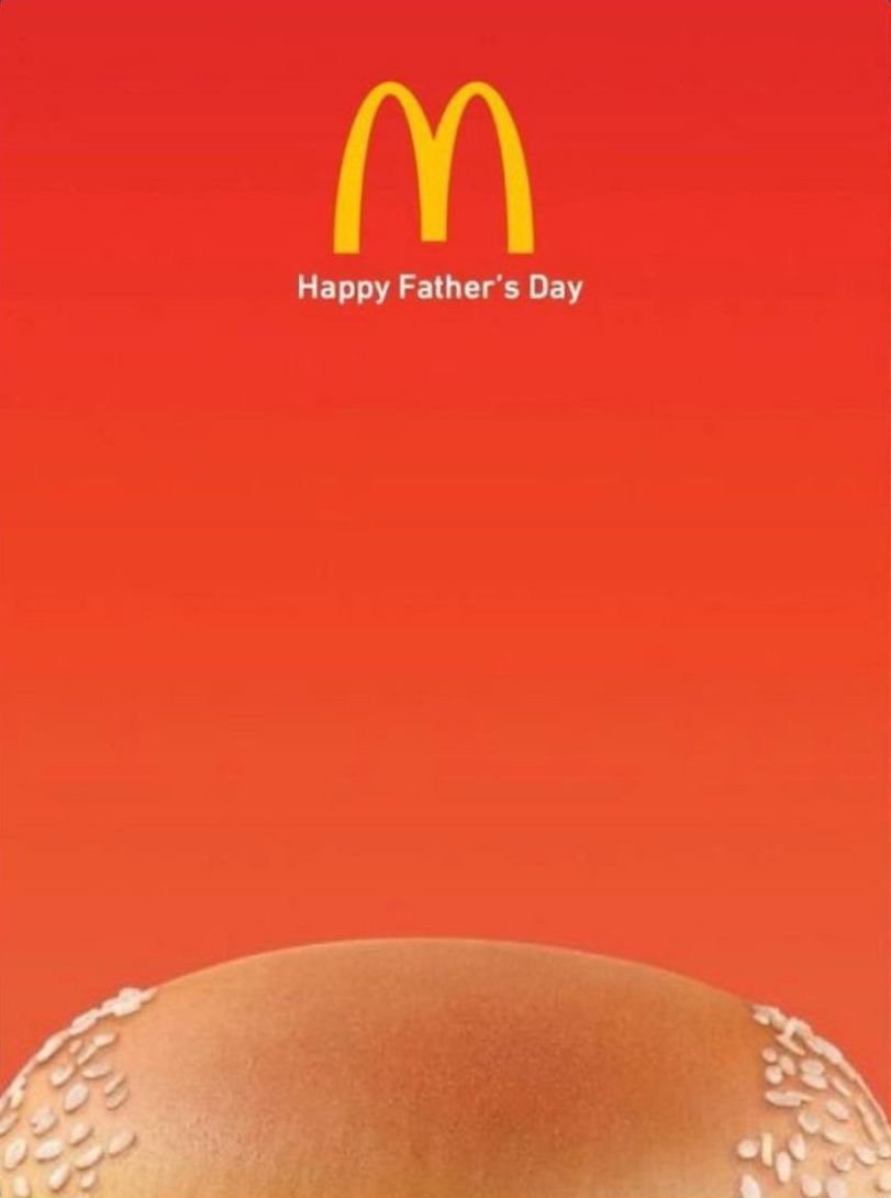 The 12 most creative ads you'll ever see: 1/ McDonald's for Father's Day
