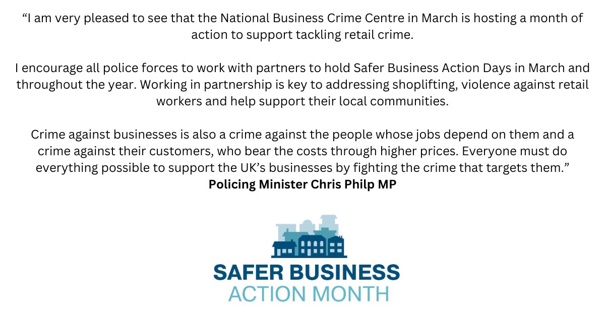 It's week 3 of the #nbcc national month of action against retail and business crime. There has been lots of proactive activity from police and partners already with numerous #SaBA Days left to go. The Policing Minister Chris Philp has sent a message of support: