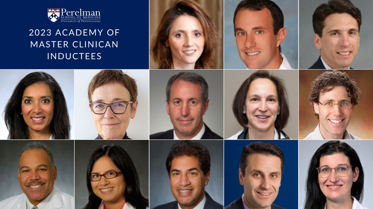 Congratulations to the 13 new members recently elected to the Academy of Master Clinicians, the highest clinical recognition for a @PennMedicine physician! Check back as we profile each new member #PennMedicineAMC
