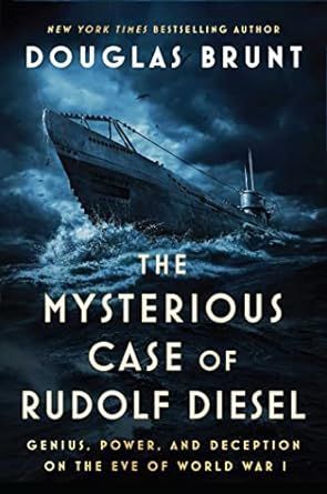 What really happened to Rudolf Diesel, the genius inventor who vanished in 1913? On the anniversary of his birth, find out in this thrilling book by @DougBrunt that reveals the hidden history of a man who changed the world. buff.ly/3VbR9P4 #365DaysofBooks