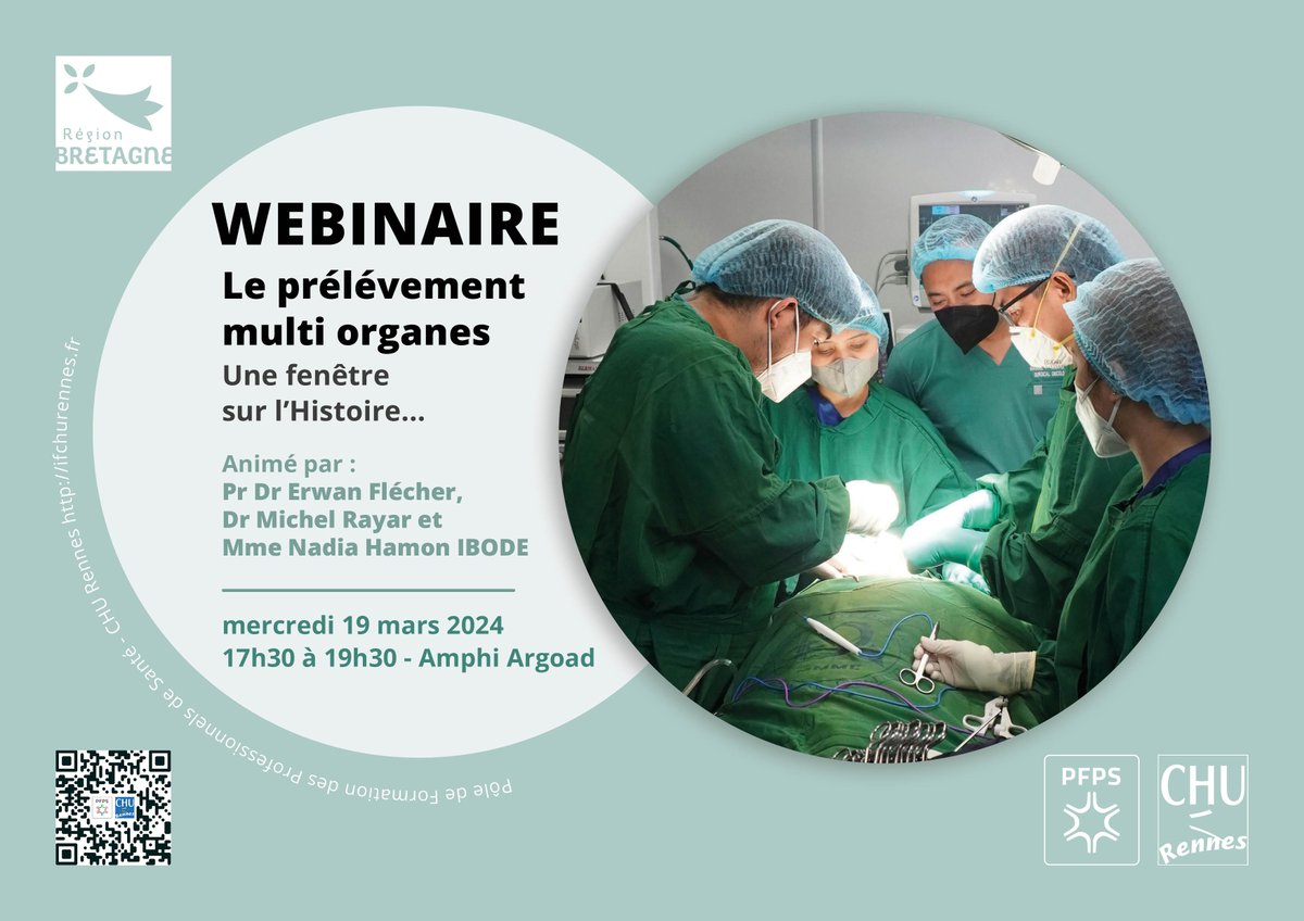 [📣 Webinaire au PFPS]
"Le prélèvement multi organes : une fenêtre sur l'histoire", organisé par le Pr Erwan Flécher du CHU de Rennes et la filière IBODE.
Ouvert à tous !
📆 Mercredi 19 mars
🕐 de 17h30 à 19h30 
▶️ Sur place : Amphi Argoad 
▶️ A distance : youtube.com/live/THjVOkDUW…