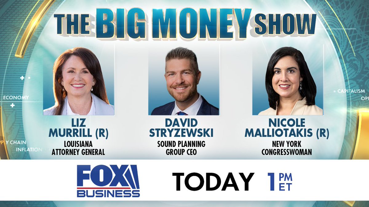 TODAY ON THE BIG MONEY SHOW:

Louisiana Attorney General (R) <a href="/LizMurrillforLA/">Liz Murrill</a> 

Sound Planning Group CEO <a href="/DavidStryzewski/">David Stryzewski</a> 

New York Congresswoman (R) @RepMalliotakis 

Tune in at 1p ET on <a href="/FoxBusiness/">FOX Business</a> with <a href="/BrianBrenberg/">Brian Brenberg</a> <a href="/JackieDeAngelis/">Jackie DeAngelis</a> &amp; <a href="/RiggsReport/">Taylor Riggs, CFA</a>
