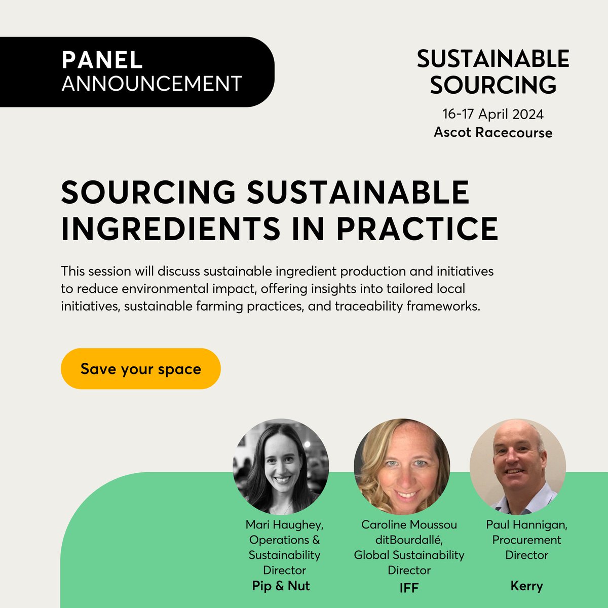 What are the ingredients for success in your sustainable sourcing strategy?

Join an expert line-up of speakers from <a href="/WeAreKerry/">Kerry</a>, <a href="/IFF/">IFF</a> and @pipandnut for a panel discussion on Sourcing Sustainable Ingredients in Practice. Only 3 weeks to go: foodmatterslive.com/sustainable-so…