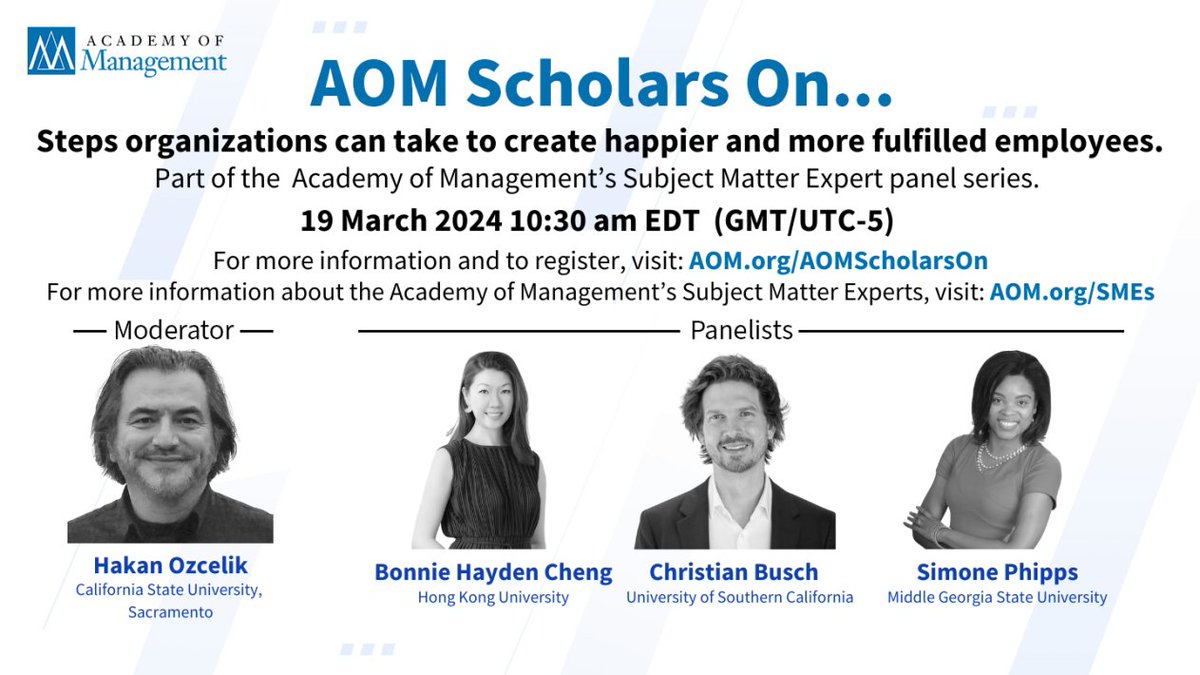 Tomorrow! Join #AOMScholars Bonnie Hayden Cheng, @ChrisSerendip, @DrSimonePhipps, and Hakan Ozcelik in a discussion on steps organizations can take to create happier and more fulfilled employees. Registration is free. aom.org/aomscholarson