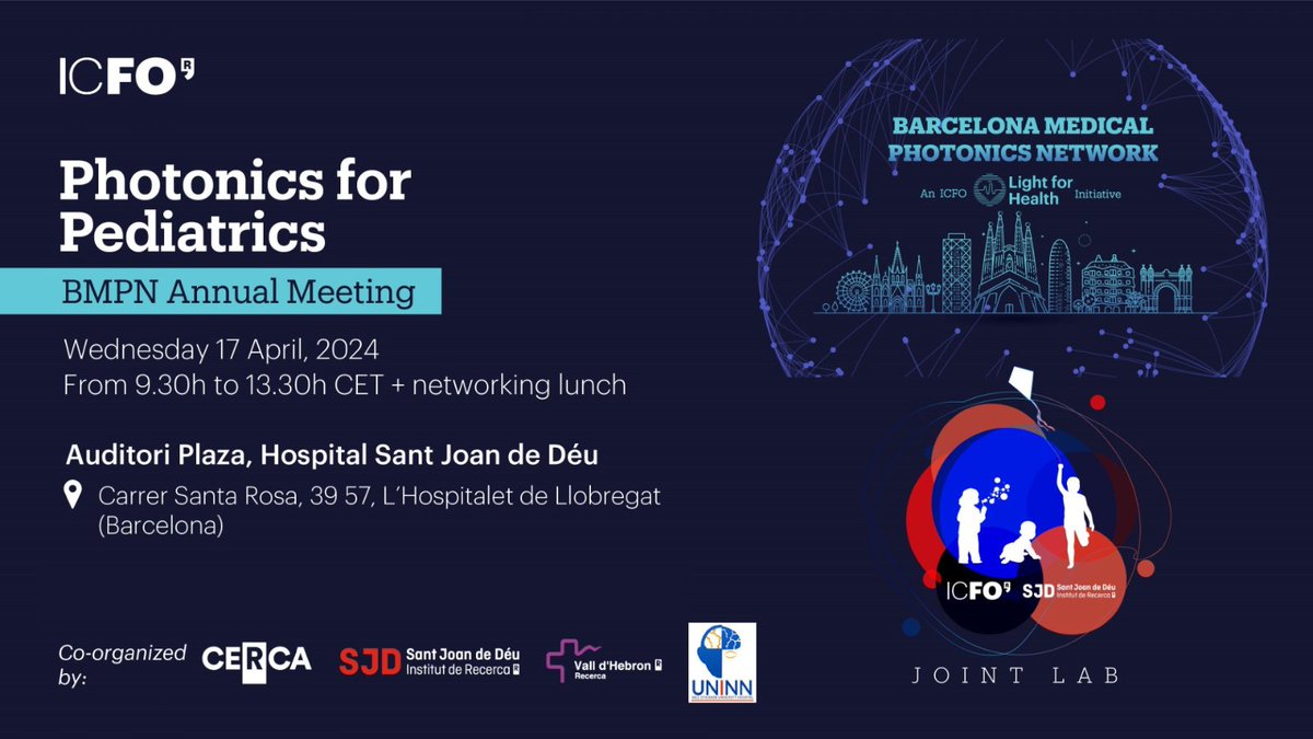 ICFOnians's tweet photo. 🗓️On April 17th join the #BarcelonaMedPhotNet annual meeting, this year focusing on ‘#Photonics for Pediatrics’.

The event is coorganized by @ICFOnians, @IRSJD_info and @VHIR_.

Register here👉https://t.co/d1ekgNgGwH https://t.co/YyeTzndxi3